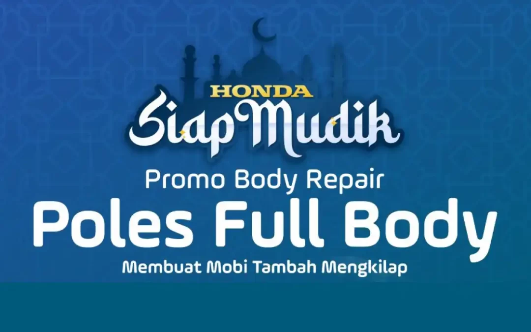 Promo Body Repair Poles Full Body – Jadikan Mobilmu Mengkilap di Hari Raya