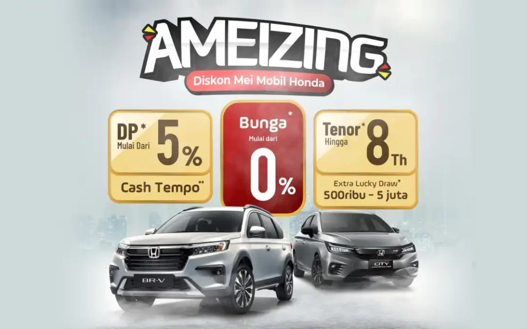 aMEIzing, Super MEI Sale! Beli Mobil Honda DP Minim hingga Bunga 0%