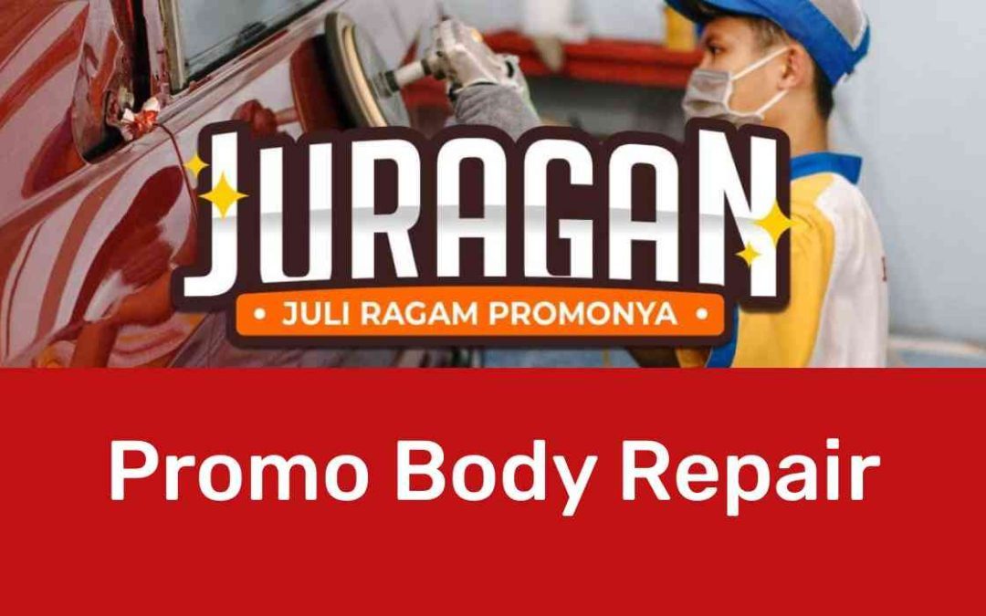 Makin Mudah Bikin Mobil Mengkilap! Nikmati Promo Body Repair Diskon Hingga 10%